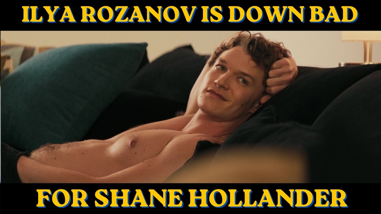 The Top Moments Ilya Rozanov Was Down Bad for Shane Hollander